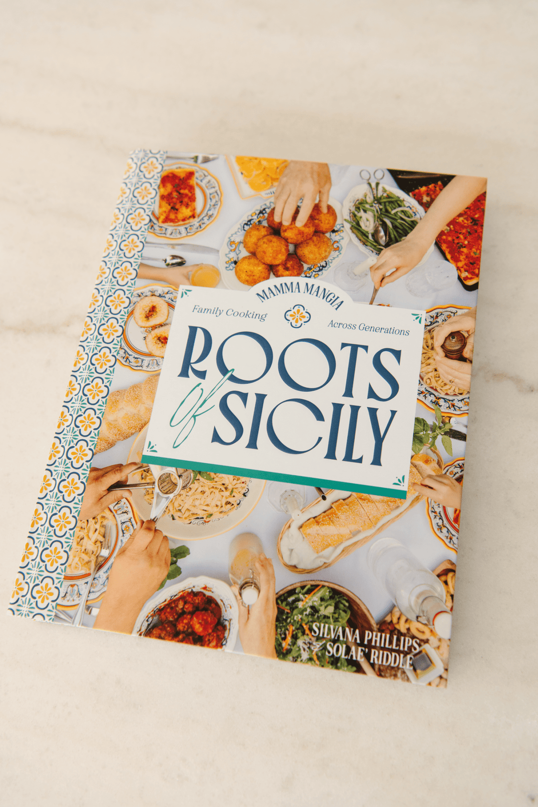 Roots of Sicily: An Authentic Sicilian Family Cookbook